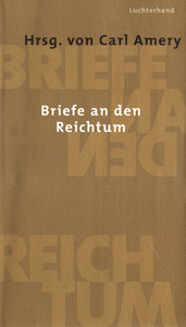 Cover „Briefe an den Reichtum“