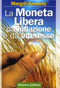 Cover „La Moneta Libera da Inflazione e da Interesse“