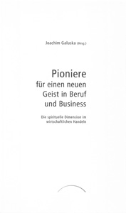 Cover „Pioniere füer einen neuen Geist in Beruf und Business“